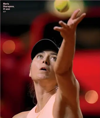  ?? AFP ?? Maria Sharapova, 31 anni