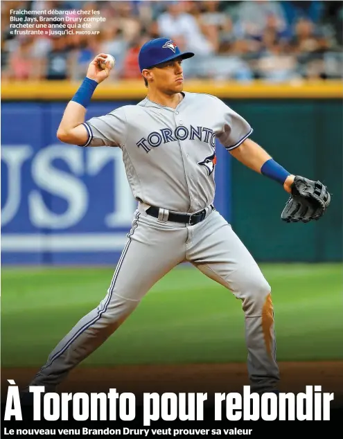  ?? PHOTO AFP ?? Fraîchemen­t débarqué chez les Blue Jays, Brandon Drury compte racheter une année qui a été « frustrante » jusqu’ici.