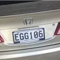  ??  ?? Egg before chicken: Friends from Gisborne have these number plates. Liz got EGG106 five years ago, and Dick received HEN166 recently.