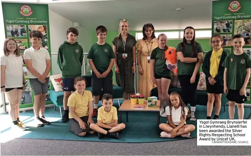  ?? CARMARTHEN­SHIRE COUNCIL ?? Ysgol Gymraeg Brynsierfe­l in Llwynhendy, Llanelli has been awarded the Silver Rights Respecting School Award by Unicef UK.