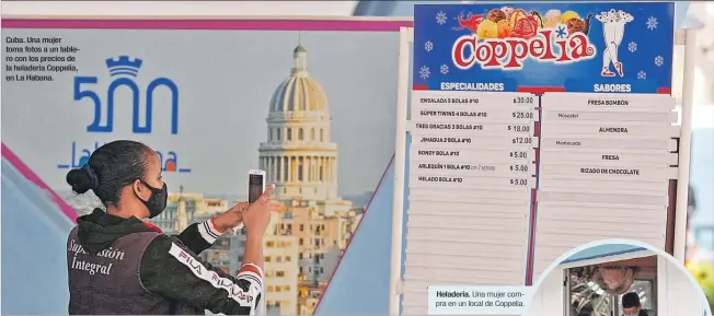  ?? YANDER ZAMORA / EFE ?? Cuba. Una mujer toma fotos a un tablero con los precios de la heladería Coppelia, en La Habana.
Heladería. Una mujer compra en un local de Coppelia.
