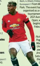  ??  ?? Pictured: Paul Pogba and Manchester United are away at Arsenal on Saturday in the Premier League.