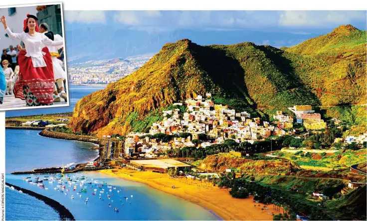  ??  ?? Totally Tenerife: The largest of the Canary Islands has a wonderful beach in north-westerly Playa de las Teresitas, above; left, folk-dancing in Las Palmas, Gran Canaria