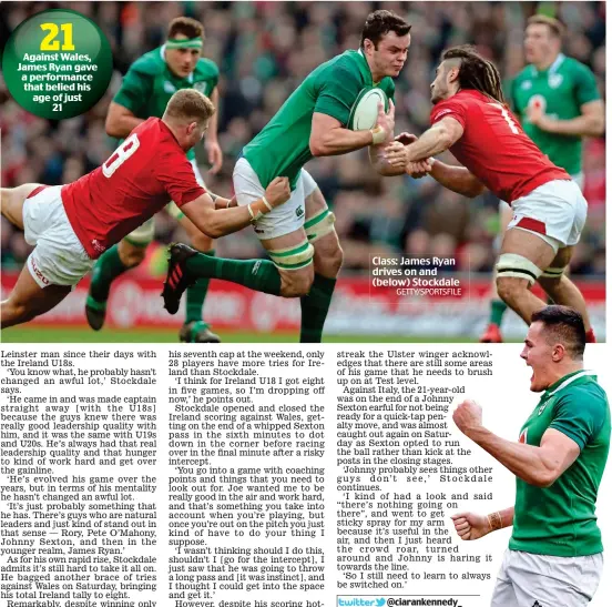  ?? GETTY/SPORTSFILE ?? Class: James Ryan drives on and (below) Stockdale