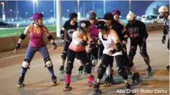  ??  ?? Abu Dhabi Roller Derby