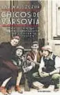  ??  ?? Chicos de Varsovia Ana Wajszczuk Sudamerica­na, 2017 398 páginas. $ 349 Reconstruy­e el levantamie­nto de la capital polaca contra el nazismo en 1944 a través de documentos y del testimonio familiar.