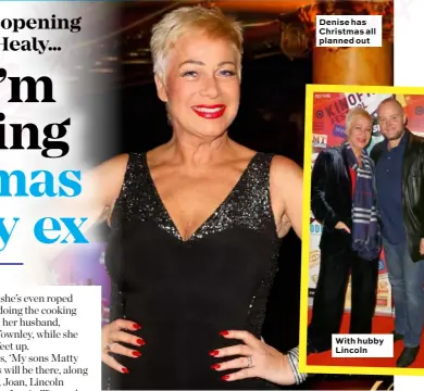 ??  ?? Denise has Christmas all planned out With hubby Lincoln
