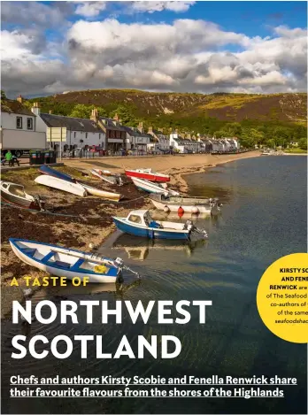  ??  ?? FROM LEFT: Boats on the shore, Ullapool; freshly cooked langoustin­es