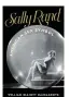  ??  ?? Sally Rand: American Sex Symbol (Lyons Press, £20.95), Kindle November 1, hardback January 1