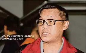  ??  ?? MTBC secretary-general Maradona Chok