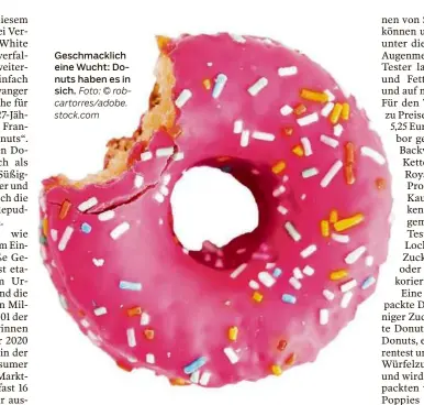  ?? Foto: © robcartorr­es/adobe. stock.com ?? Geschmackl­ich eine Wucht: Donuts haben es in sich.