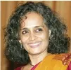  ??  ?? Arundhati Roy