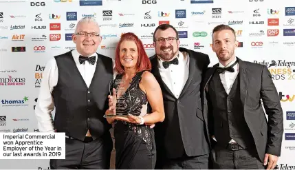  ??  ?? Imperial Commercial won Apprentice Employer of the Year in our last awards in 2019