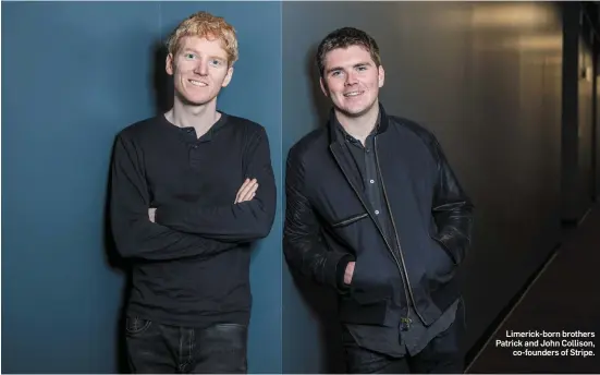  ??  ?? Limerick-born brothers Patrick and John Collison, co-founders of Stripe.