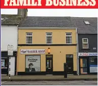  ??  ?? FAMILY BUSINESS town centre: The late Peter Walsh’s barber shop, Main Street, Ballinaslo­e