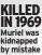  ?? ?? KILLED IN 1969 Muriel was kidnapped by mistake