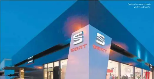  ??  ?? Seat es la marca líder de
ventas en España.