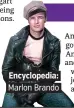  ?? ?? . Encycloped­ia:. . Marlon Brando.