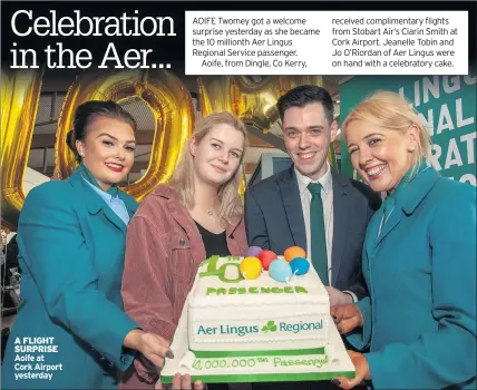  ??  ?? A FLIGHT SURPRISE Aoife at Cork Airport yesterday