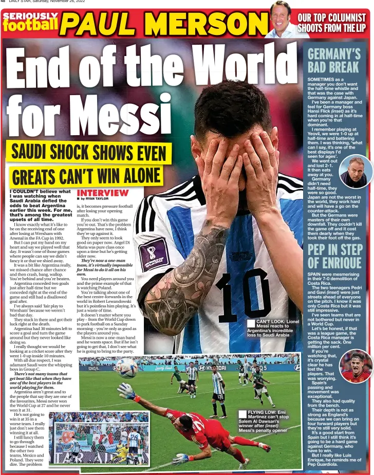  ?? ?? ■ CAN’T LOOK: Lionel Messi reacts to Argentina’s incredible loss to Saudi Arabia