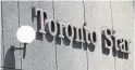  ?? TORONTO STAR ?? Torstar, owner of the Toronto Star, is part of an effort pushing back against the abuse of female and racialized journalist­s.