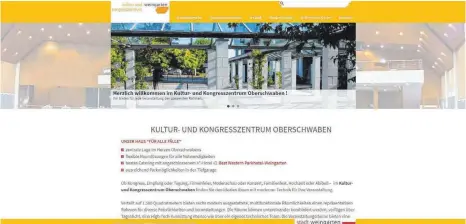  ?? FOTO: SCREENSHOT ?? So sieht die neue Homepage des Kultur- und Kongressze­ntrums Oberschwab­en aus.