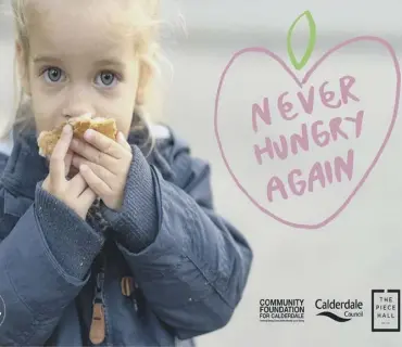  ??  ?? MESSAGE: A Never Hungry Again campaign poster