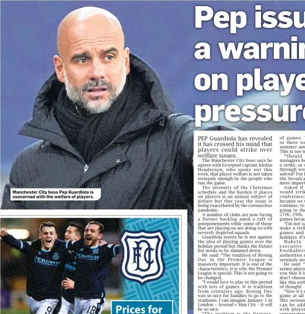  ?? ?? Manchester City boss Pep Guardiola is concerned with the welfare of players.