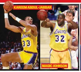  ??  ?? KAREEM ABDUL-JABBAR
MAGIC JOHNSON