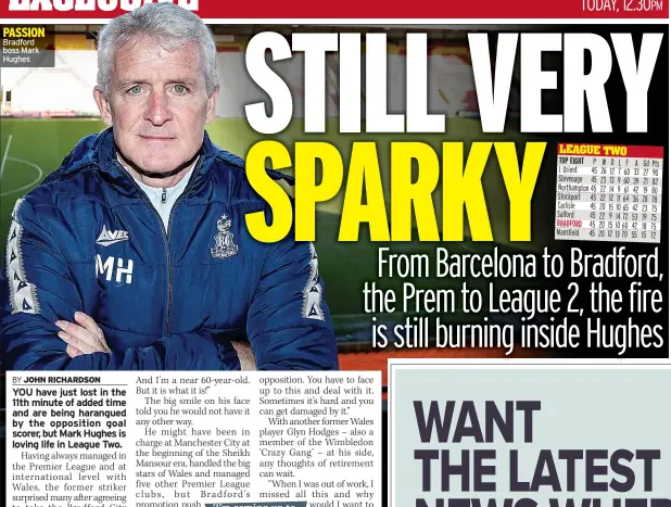  ?? ?? PASSION Bradford boss Mark Hughes