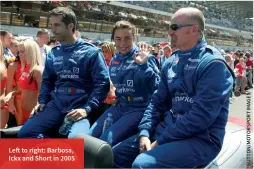  ??  ?? Left to right: Barbosa, Ickx and Short in 2005