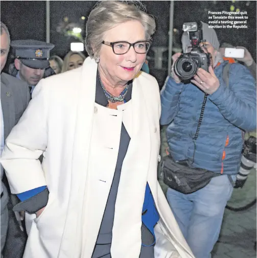  ??  ?? Frances Fitzgerald quit as Tanaiste this week to avoid a testing general election in the Republic
