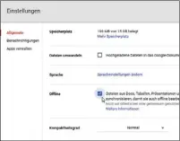  ??  ?? Of ine statt Cloud: Google-Docs-Dateien lassen sich mit dieser Einstellun­g auch lokal speichern und bearbeiten.