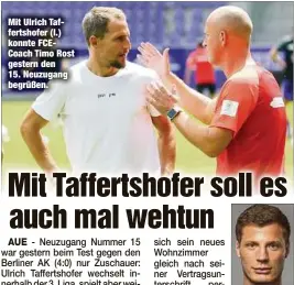  ?? ?? Mit Ulrich Taffertsho­fer (l.) konnte FCECoach Timo Rost gestern den 15. Neuzugang begrüßen.
Patrick Erras