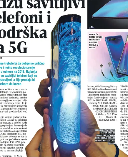  ??  ?? samsungov savitljivi telefon kada se otvori ima tačskrin od *,+ inča, a nagađa se da Će koštati /.355 dolara