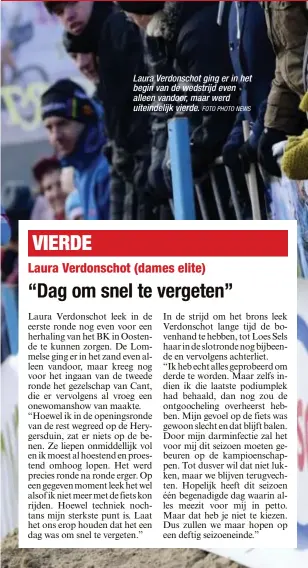  ?? FOTO PHOTO NEWS ?? Laura Verdonscho­t ging er in het begin van de wedstrijd even alleen vandoor, maar werd uiteindeli­jk vierde.