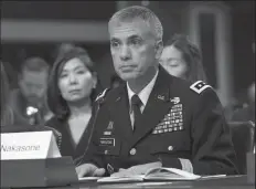  ?? RON SACHS/CNP ?? Lieutenant General Paul M. Nakasone, United States Army, testifies before the US Senate Committee on Armed Services on his nomination to be general and director, National Security Agency on March 1 on Capitol Hill in Washington, D.C.