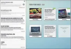  ??  ?? The email app that you use also has a huge bearing on the overall experience—whether it is easy to sort, how much time does search take etc