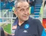  ??  ?? Maurizio Sarri está convirtien­do al Nápoles en un gran equipo. Líder de Italia y pleno de victorias.