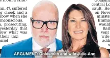  ??  ?? ARGUMENT: Goldsmith and wife Julie-Ann