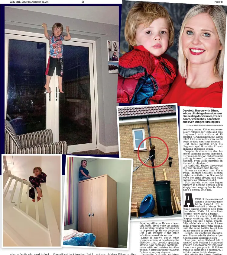  ?? Pictures: FEATUREWOR­LD/DAMIEN McFADDEN ?? Devoted: Sharon with Ethan, whose climbing obsession sees him scaling doorframes, French doors, wardrobes, bannisters and even (ringed) drainpipes