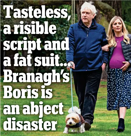  ?? ?? Farcical: Kenneth Branagh and Ophelia Lovibond as Boris Johnson and wife Carrie in This England