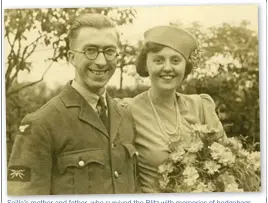  ??  ?? Scilla’s mother and father, who survived the Blitz with memories of hedgehogs