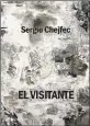  ??  ?? EL VISITANTE Sergio Chejfec Excursione­s 168 págs. $ 275
