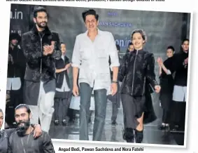  ??  ?? Angad Bedi, Pawan Sachdeva and Nora Fatehi