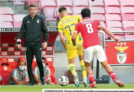  ??  ?? CONSERVADO­R. Técnico do Benfica acredita nos homens em quem tem apostado