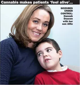  ??  ?? SEIZURES UNDER CONTROL: Hannah Deacon with her son Alfie