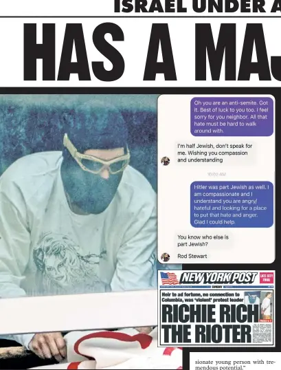  ?? ?? RIOT SQUAD: James Carlson, dubbed “Richie Rich” on Page 1 of The Post, is seen occupying Columbia’s Hamilton Hall. His sickening Facebook exchange over a crib is above.