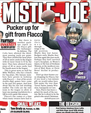  ??  ?? Joe Flacco