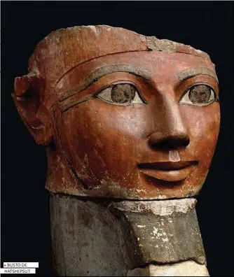  ??  ?? BUSTO DE HATSHEPSUT.